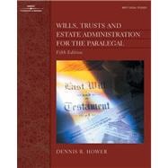 Wills, Trusts and Estate Administration for the Paralegal