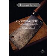 Consuming Gothic