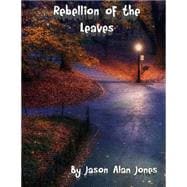 Rebellion of the Leaves