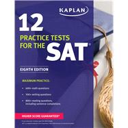 Kaplan 12 Practice Tests for the SAT 2015