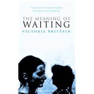 The Meaning of Waiting