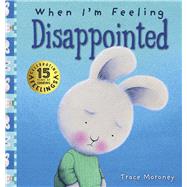 When I'm Feeling Disappointed: 15th Anniversary Edition
