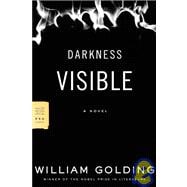 Darkness Visible A Novel