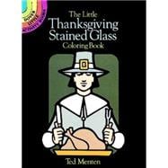 The Little Thanksgiving Stained Glass Coloring Book