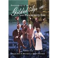 Encyclopedia of the Gilded Age and Progressive Era