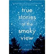 True Stories at the Smoky View