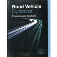 Road Vehicle Dynamics : Problems and Solutions
