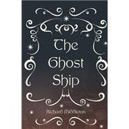 The Ghost Ship
