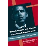 Barack Obama and African American Empowerment The Rise of Black America's New Leadership