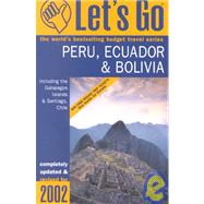 Let's Go 2002: Peru, Ecuador & Bolivia