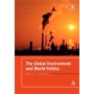 The Global Environment and World Politics 2nd Edition