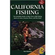 Foghorn Outdoors: California Fishing : The Complete Guide to More Than 2,000 Fishing Spots on Lakes, Streams, Rivers and the Coast
