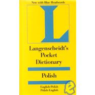 Langenscheidt's Pocket Polish Dictionary: English/Polish Polish/English
