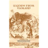 Legends from Vamland,9781592110520