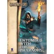 Entombed With the Pharaohs