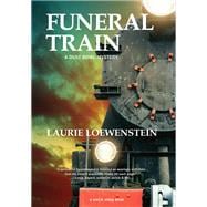 Funeral Train A Dust Bowl Mystery