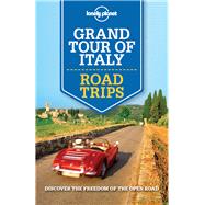 Lonely Planet Grand Tour of Italy Road Trips