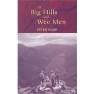 Of Big Hills And Wee Men