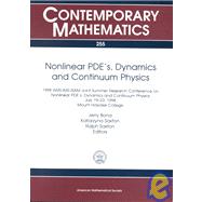 Nonlinear Pde'S, Dynamics and Continuum Physics