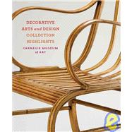 Decorative Arts and Design: Collection Highlights