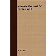 Kalevala, the Land of Heroes