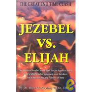Jezebel Vs. Elijah