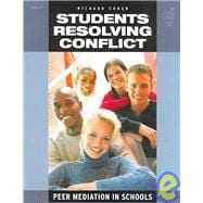 Students Resolving Conflict: Peer Mediation In Schools,9781596470521
