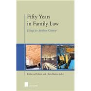 Fifty Years in Family Law Essays for Stephen Cretney