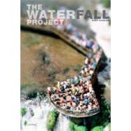 The Waterfall Project