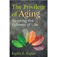 The Privilege of Aging