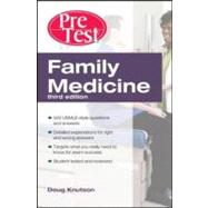 Family Medicine PreTest Self-Assessment And Review, Third Edition