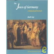 The Jews of Germany; A Historical Portrait