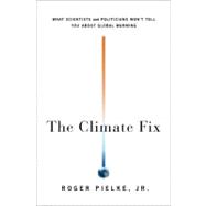 The Climate Fix,9780465020522
