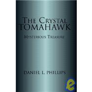 The Crystal Tomahawk