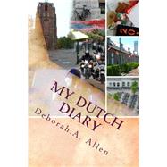 My Dutch Diary