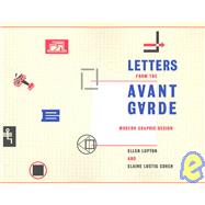 Letters from the Avant-Garde Modern Graphic Design
