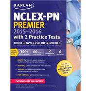 NCLEX-PN Premier 2015-2016: With 2 Practice Tests