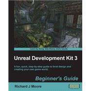 Unreal Development Kit 3 Beginner's Guide