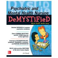 Psychiatric and Mental Health Nursing DeMYSTiFieD