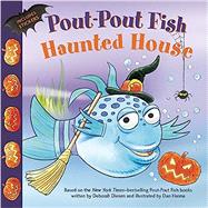 The Pout-Pout Fish Haunted House