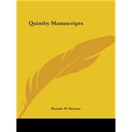 Quimby Manuscripts 1921