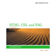 New Perspectives on HTML, CSS, and XML, Comprehensive, 4th Edition