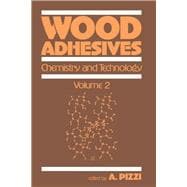 Wood Adhesives: Chemistry and Technology---Volume 2