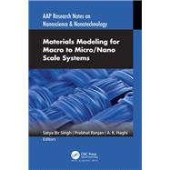 Materials Modeling for Macro to Micro/Nano Scale Systems