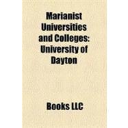Marianist Universities and Colleges : St. Mary's University, Texas, University of Dayton, Chaminade University of Honolulu