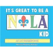 It's Great to Be a Nola Kid