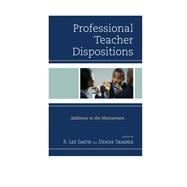 Professional Teacher Dispositions Additions to the Mainstream