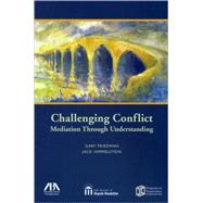 Challenging Conflict Mediation Through Understanding
