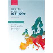 Health Politics in Europe A Handbook