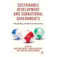Sustainable Development and Subnational Governments Policy-Making and Multi-Level Interactions